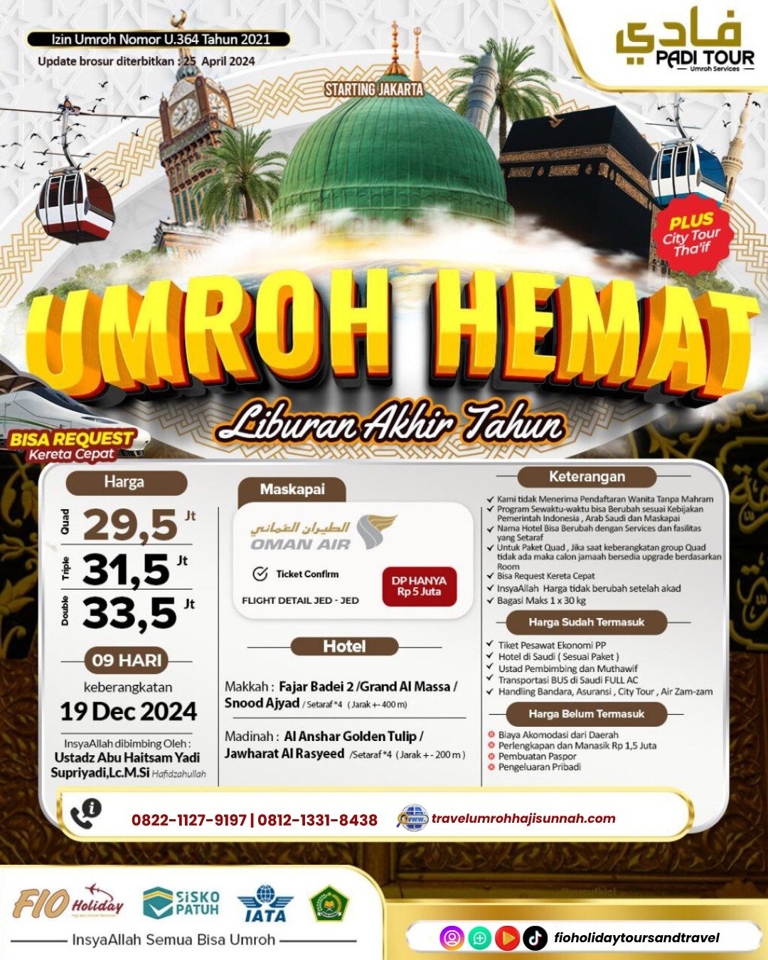 umroh-hemat-akhir-tahun-plus-thaif-travel-umroh-sunnah-amanah-jakarta-082211279197-ustadz syahrul fatwa